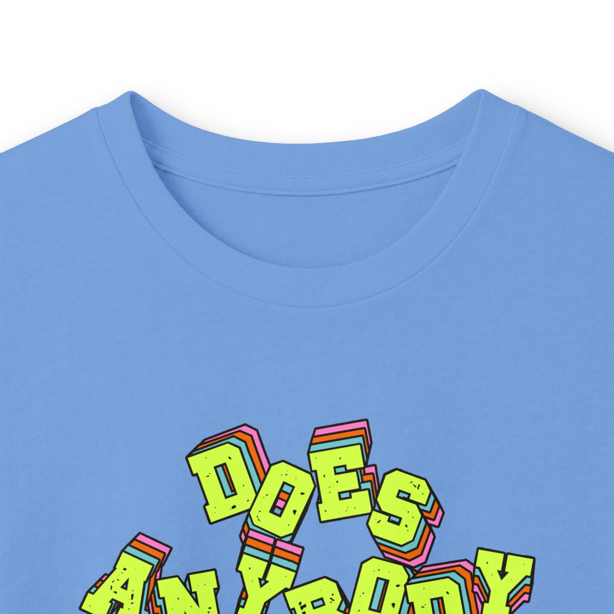 "Does Anybody Know What Day It Is" Long Sleeve Tee
