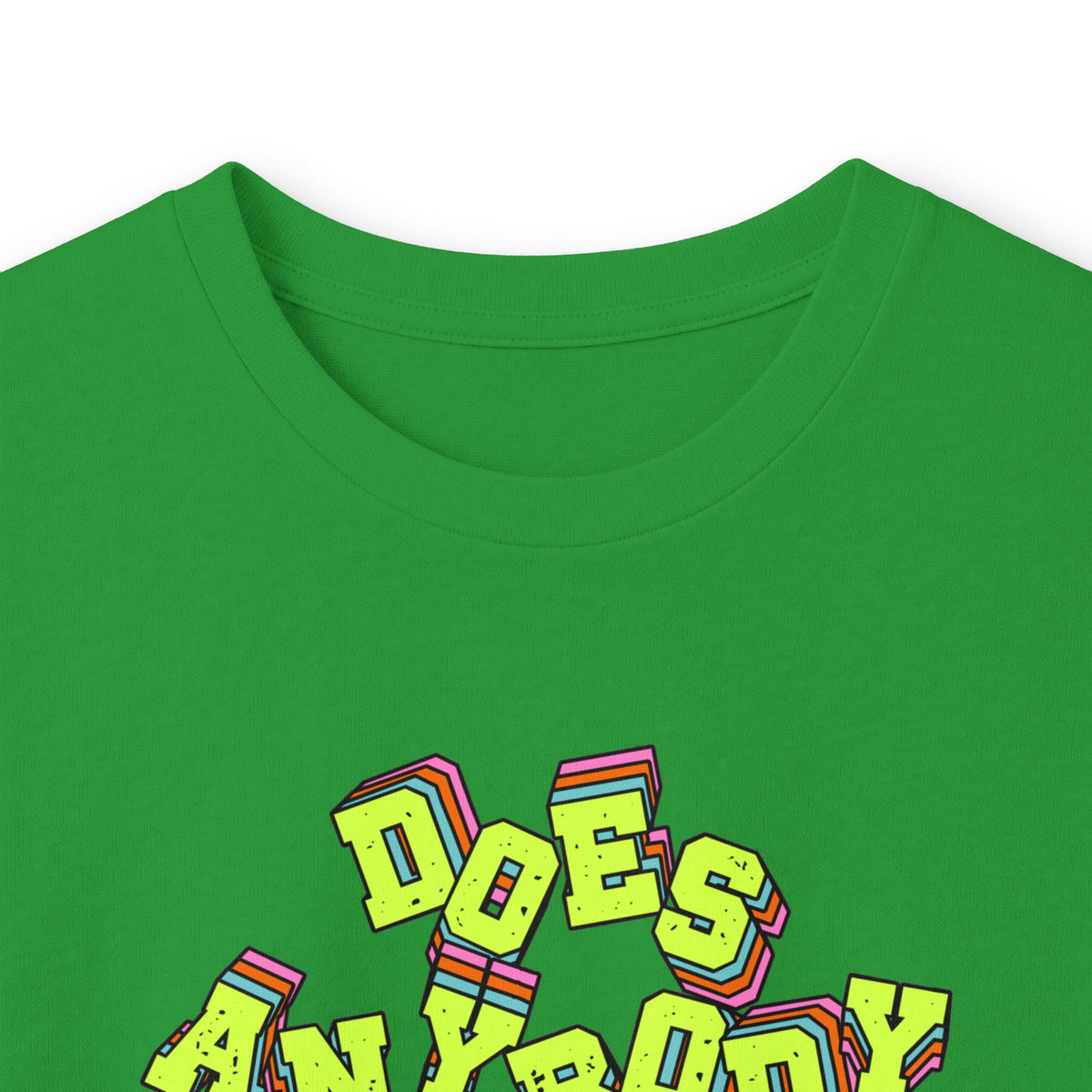 "Does Anybody Know What Day It Is" Long Sleeve Tee