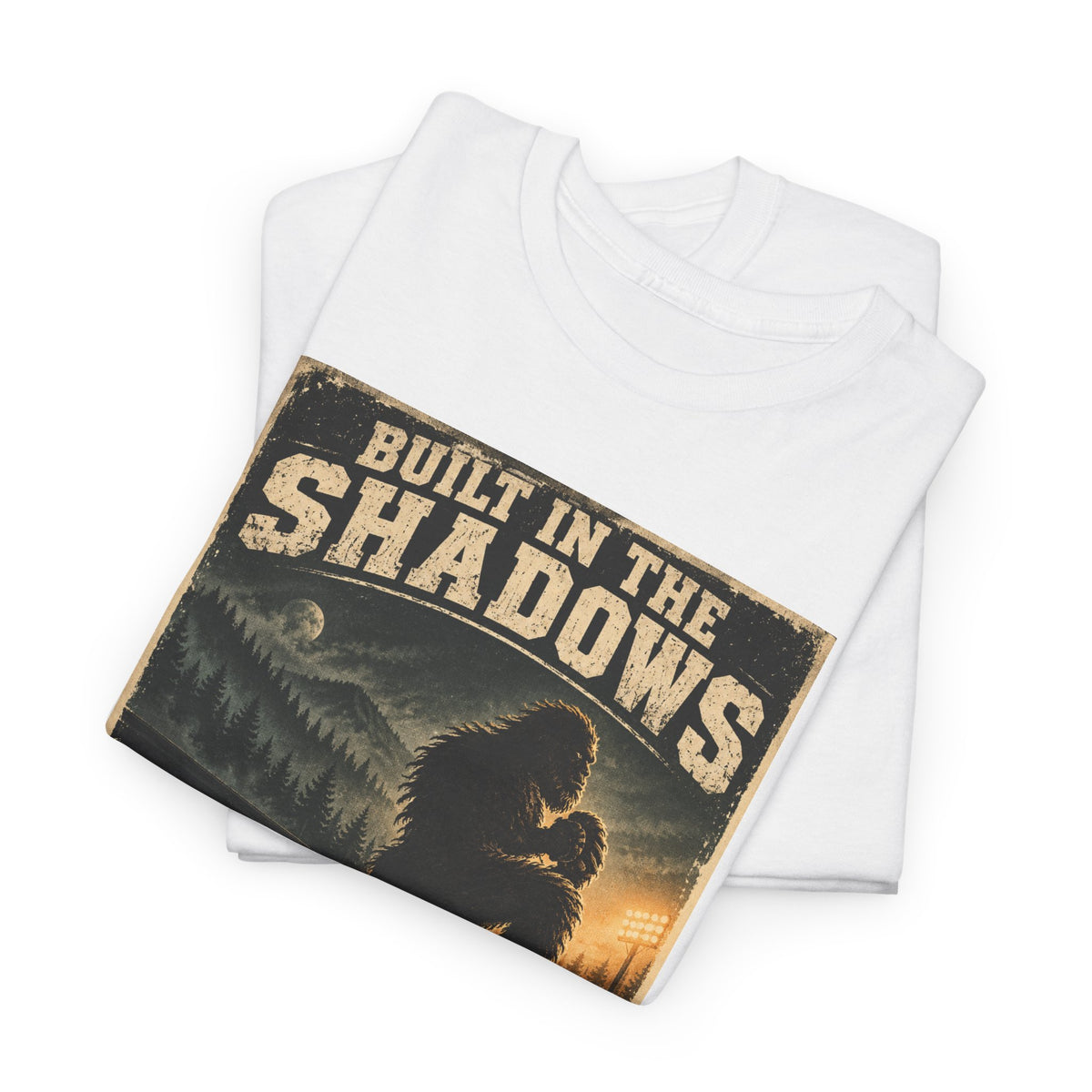 Bigfoot Poster Tee — "Built in the Shadows, Revealed on the Mound" Graphic T‑Shirt
