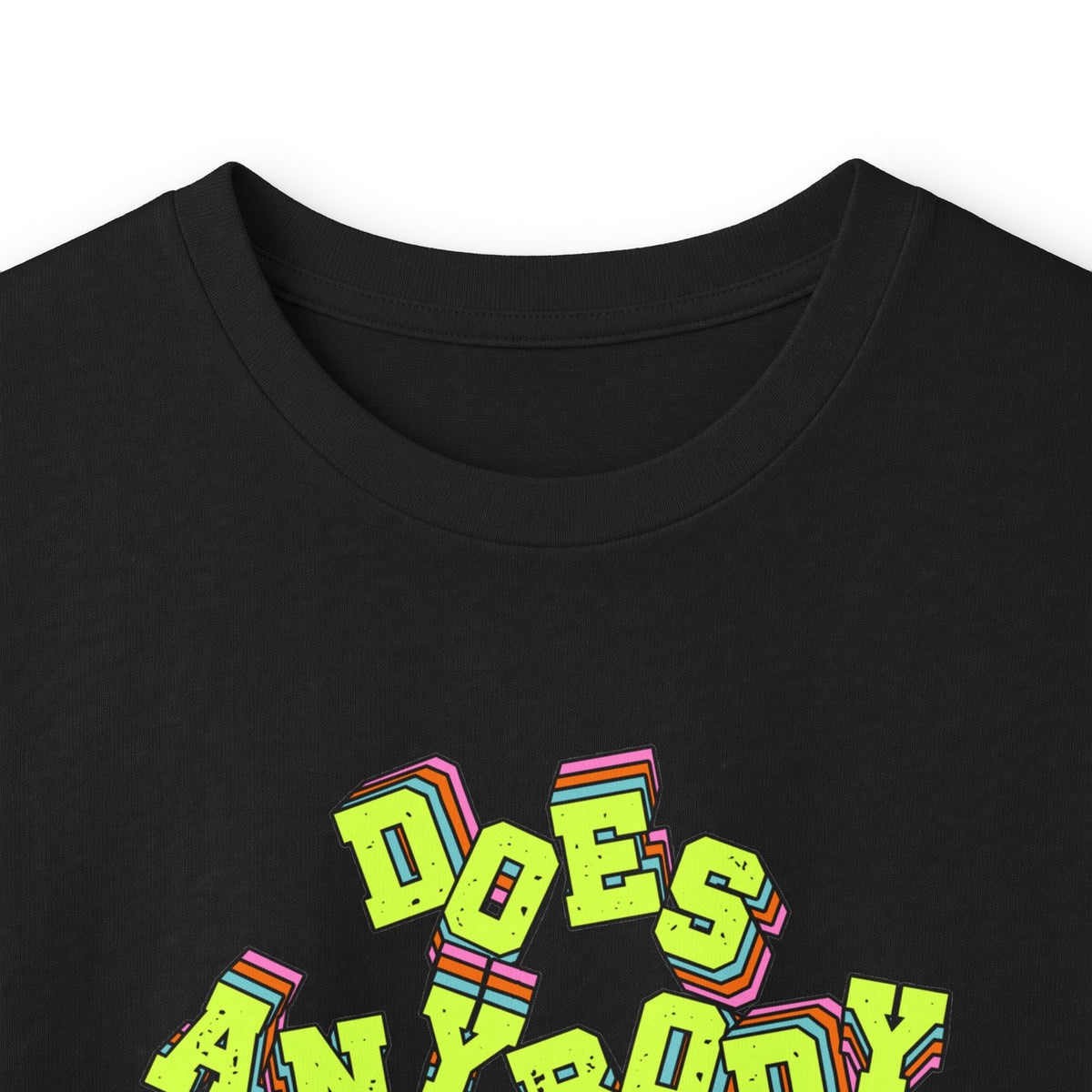 "Does Anybody Know What Day It Is" Long Sleeve Tee