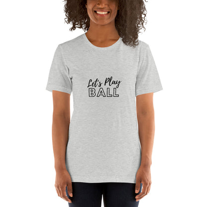 Let's Play Ball Short-Sleeve Unisex T-Shirt